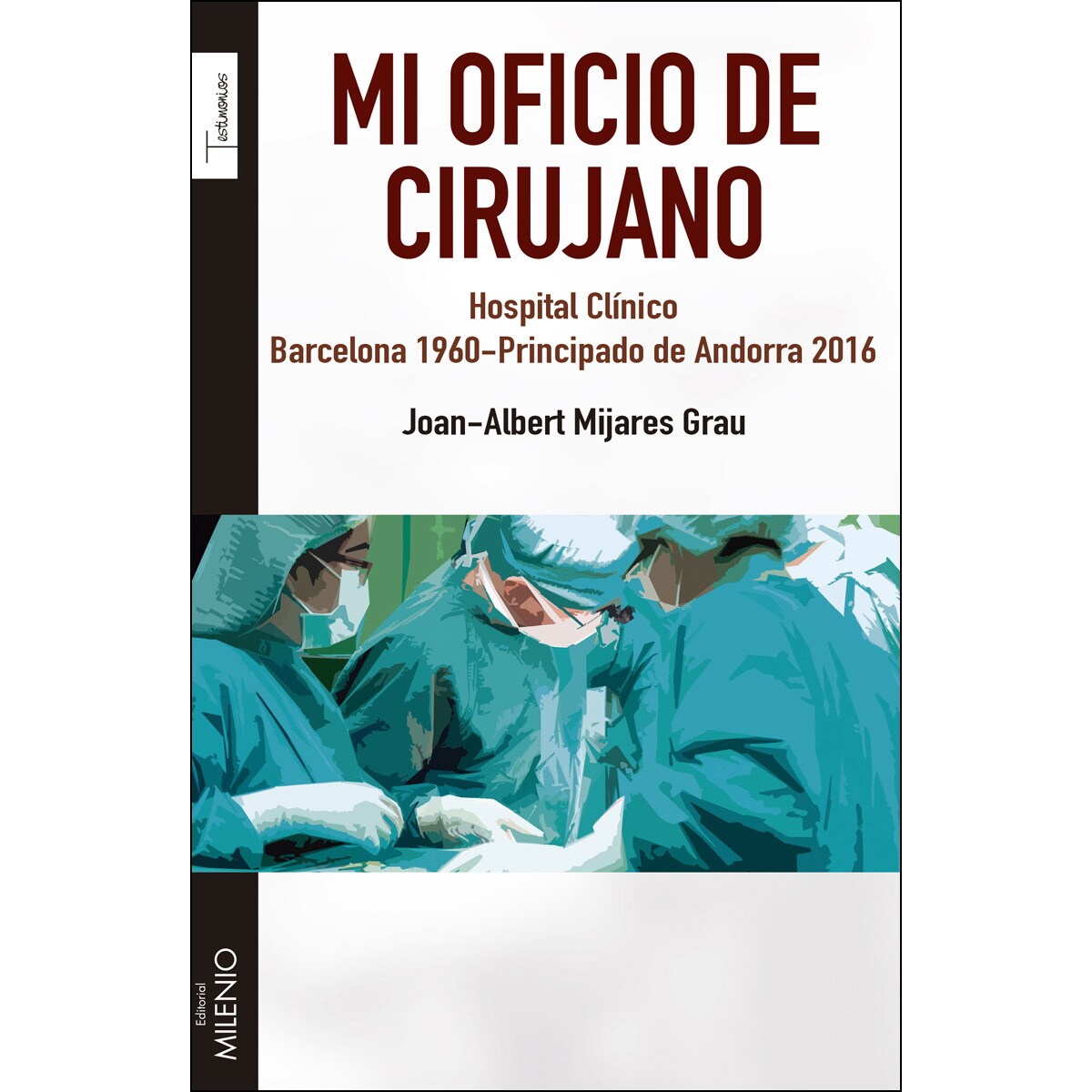 Mi Oficio De Cirujano 1