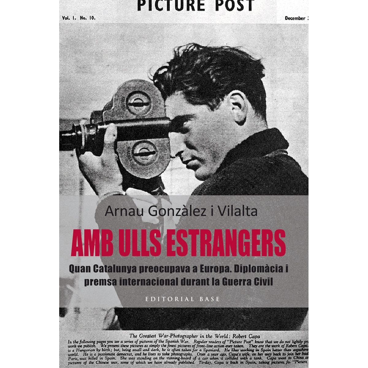 Imagem 0 de Amb ulls estrangers: Quan catalunya preocupava a europa. Diplomàcia i premsa durant la guerra civil(Tapa blanda)