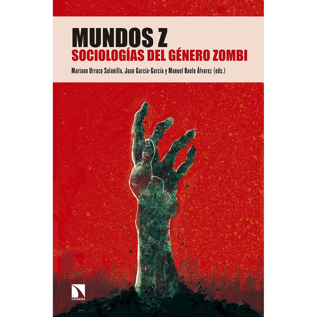 Imagem 0 de Mundos Z: Sociologías Del Género Zombi