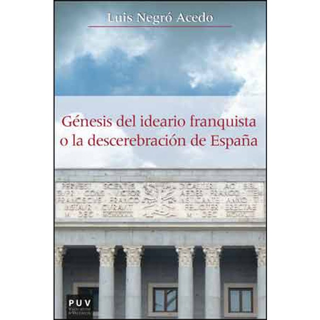 Imagem 0 de Génesis del ideario franquista o la descerebración de España (Capa mole)