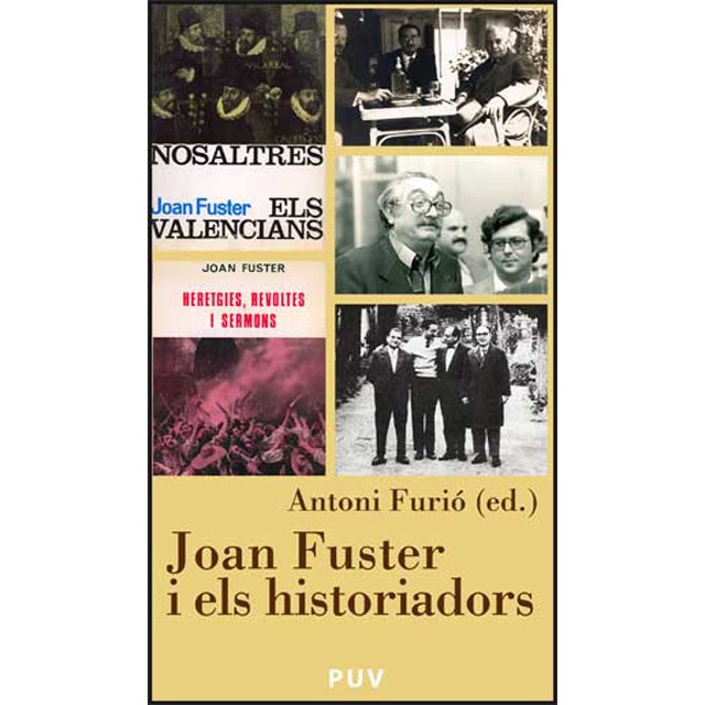 Joan Fuster i els historiadors (Capa mole) 1