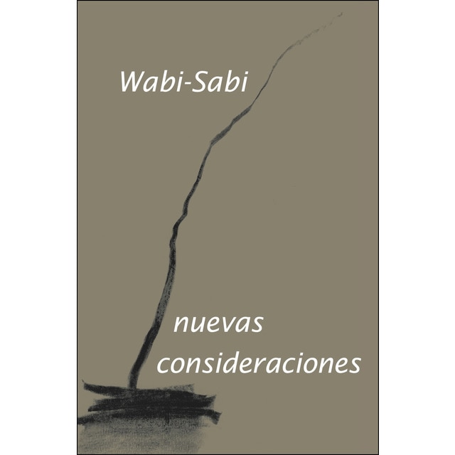 Imagen 0 de Wabi-sabi, nuevas consideraciones (Tapa blanda)