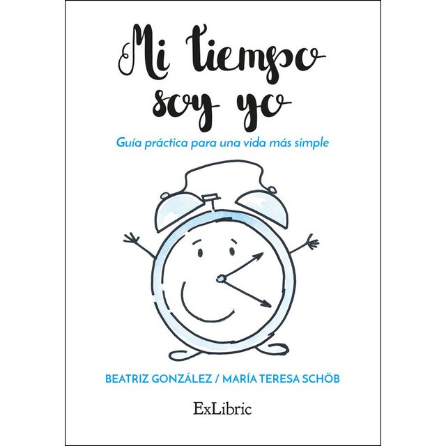 Imagem 0 de Mi Tiempo Soy Yo. Guía Práctica Para Una Vida Más Simple