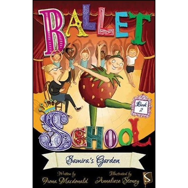 Ballet School Book 2 Samira's Garden 1