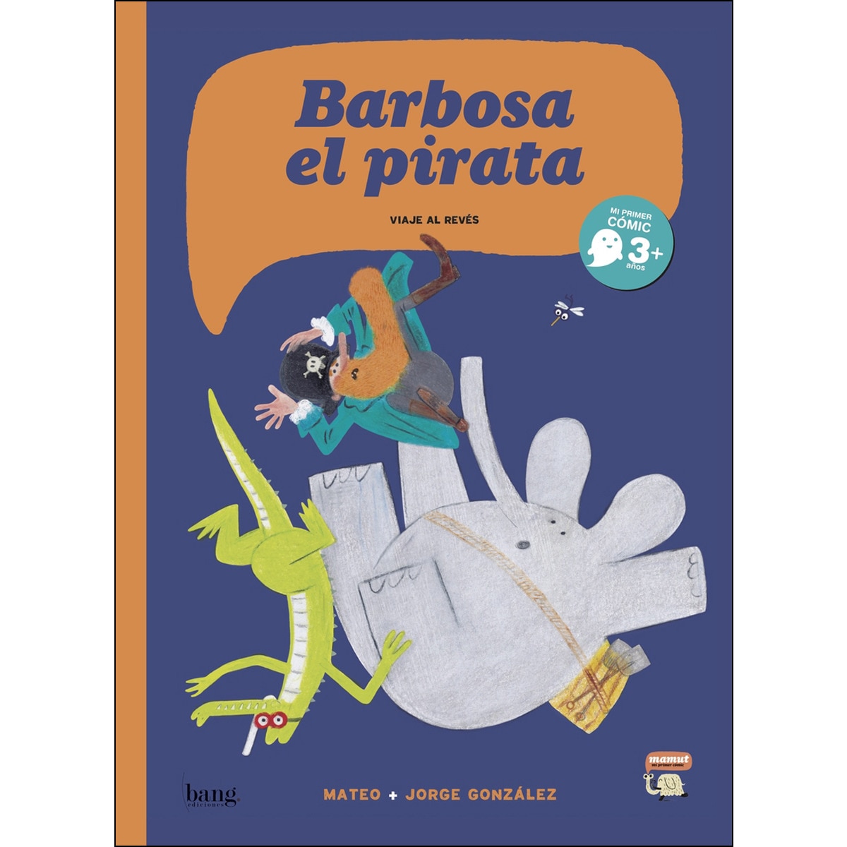 Imagem 0 de Barbosa el pirata, viaje al revés (Capa dura)