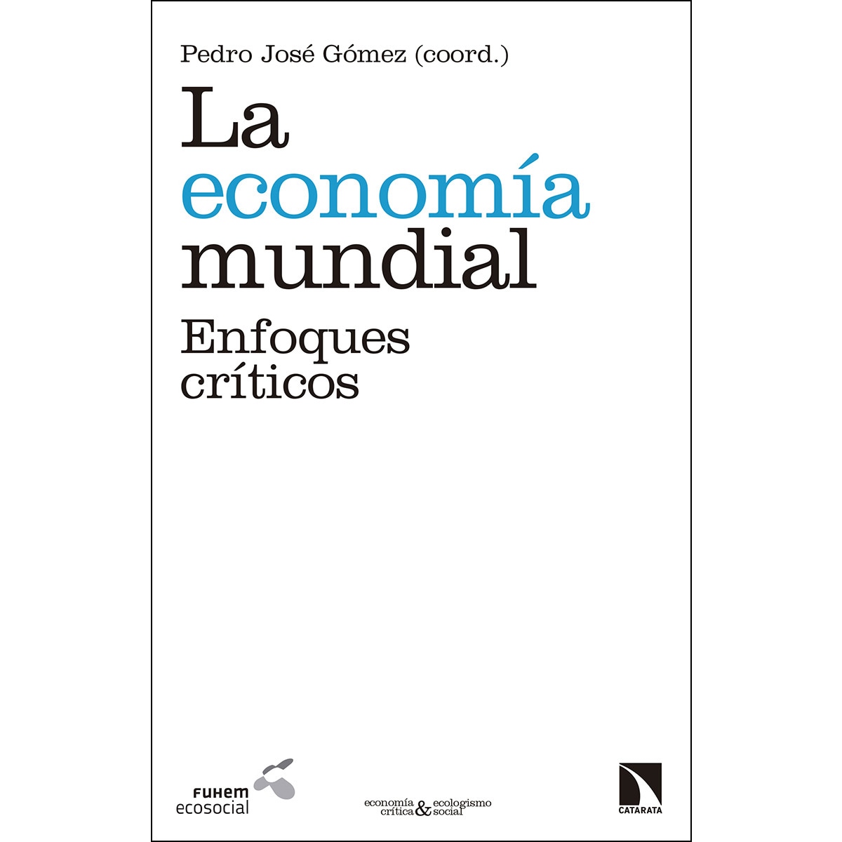La Economía Mundial. 1