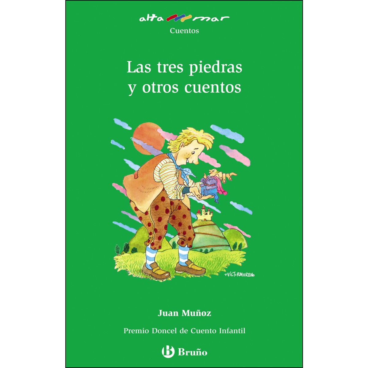 Imagen 0 de Las tres piedras y otros cuentos (Tapa blanda)