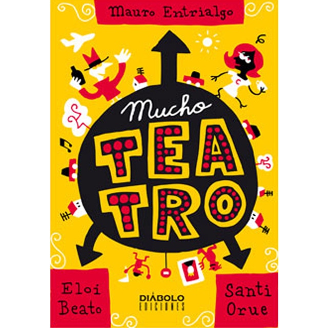 Imagen 0 de Mucho teatro (Tapa dura)