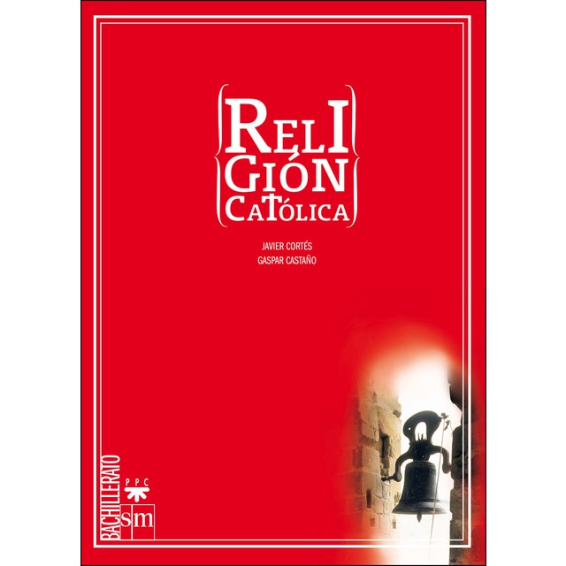 Religión católica. Bachillerato
