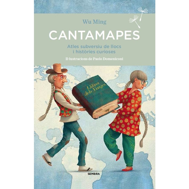 Imagem 0 de Cantamapes: Atles subversiu de llocs i històries curioses