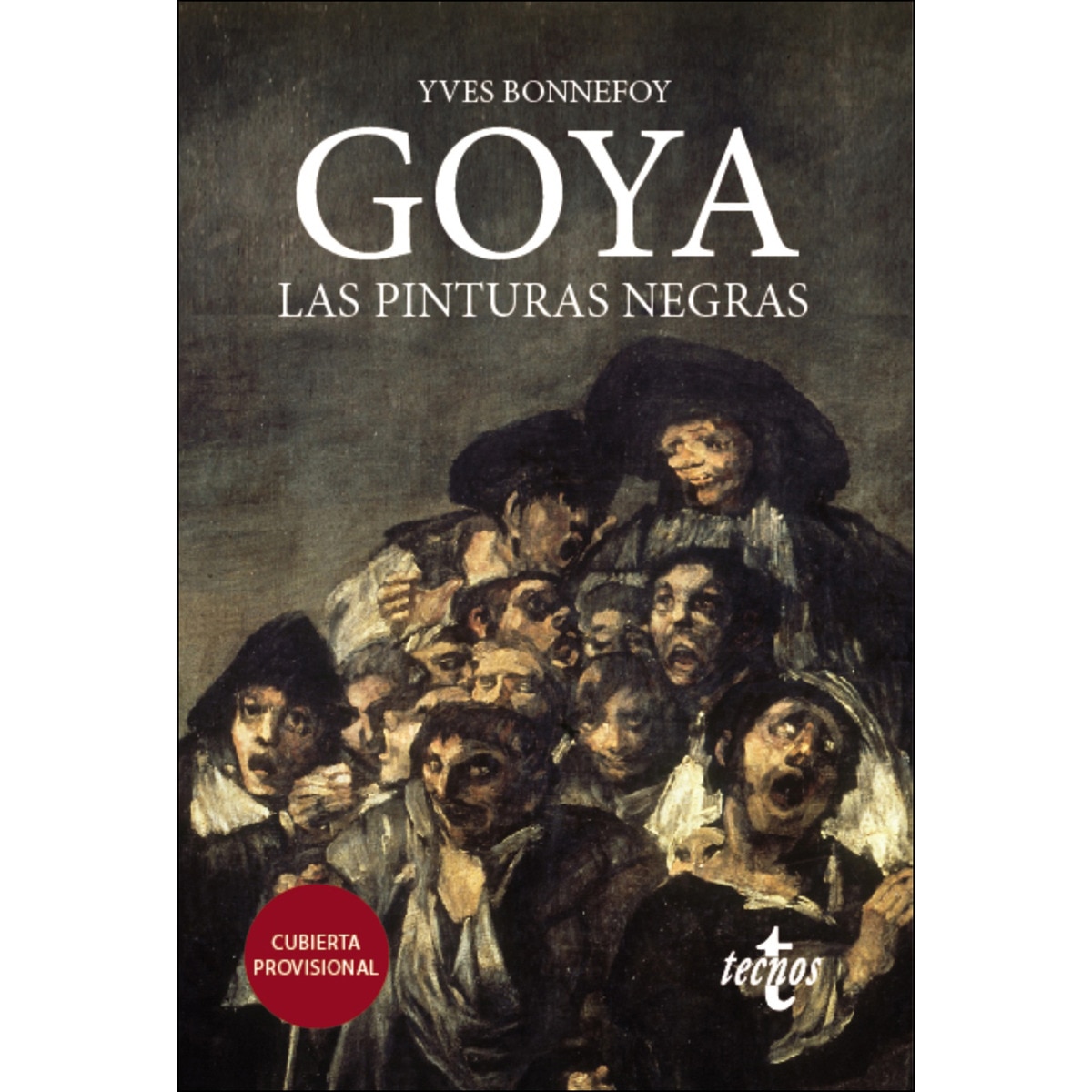 Goya. Las Pinturas negras (Capa mole com abas) 1