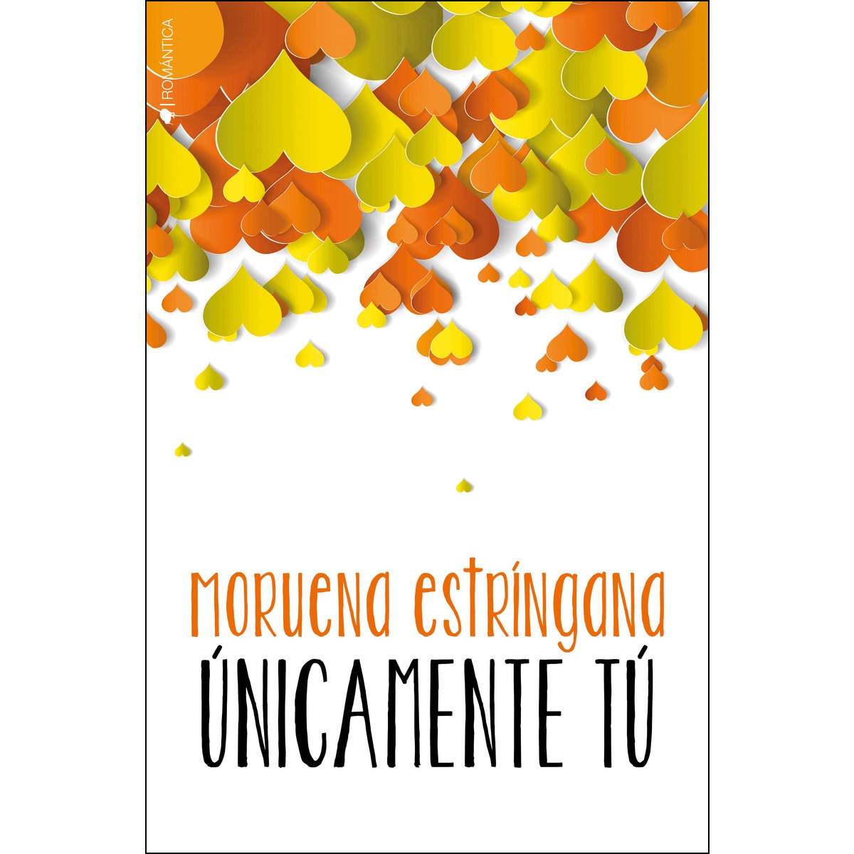 Únicamente tú (Capa mole com abas) 1