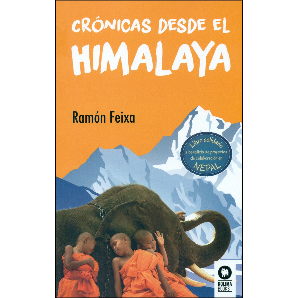 Crónicas desde el Himalaya (Capa mole com abas) 1