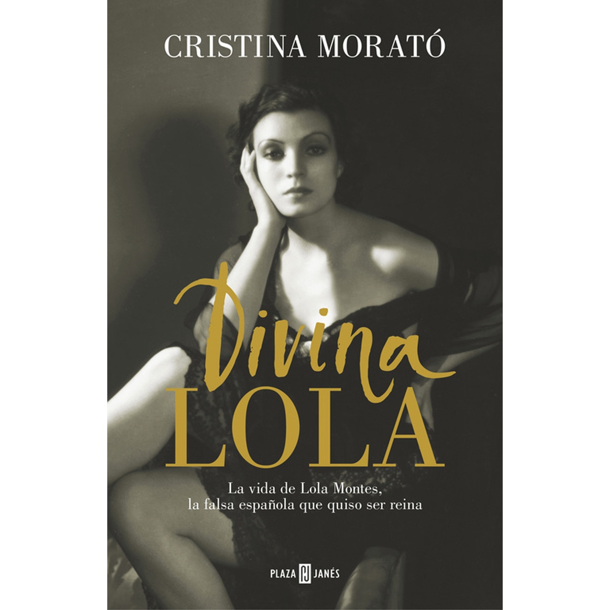 Imagem 0 de Divina Lola: La vida de Lola Montes, la falsa española que quiso ser reina (Capa dura)