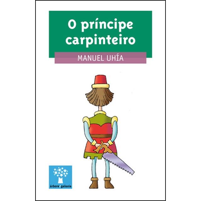 Principe carpinteiro, o(Tapa blanda) 1