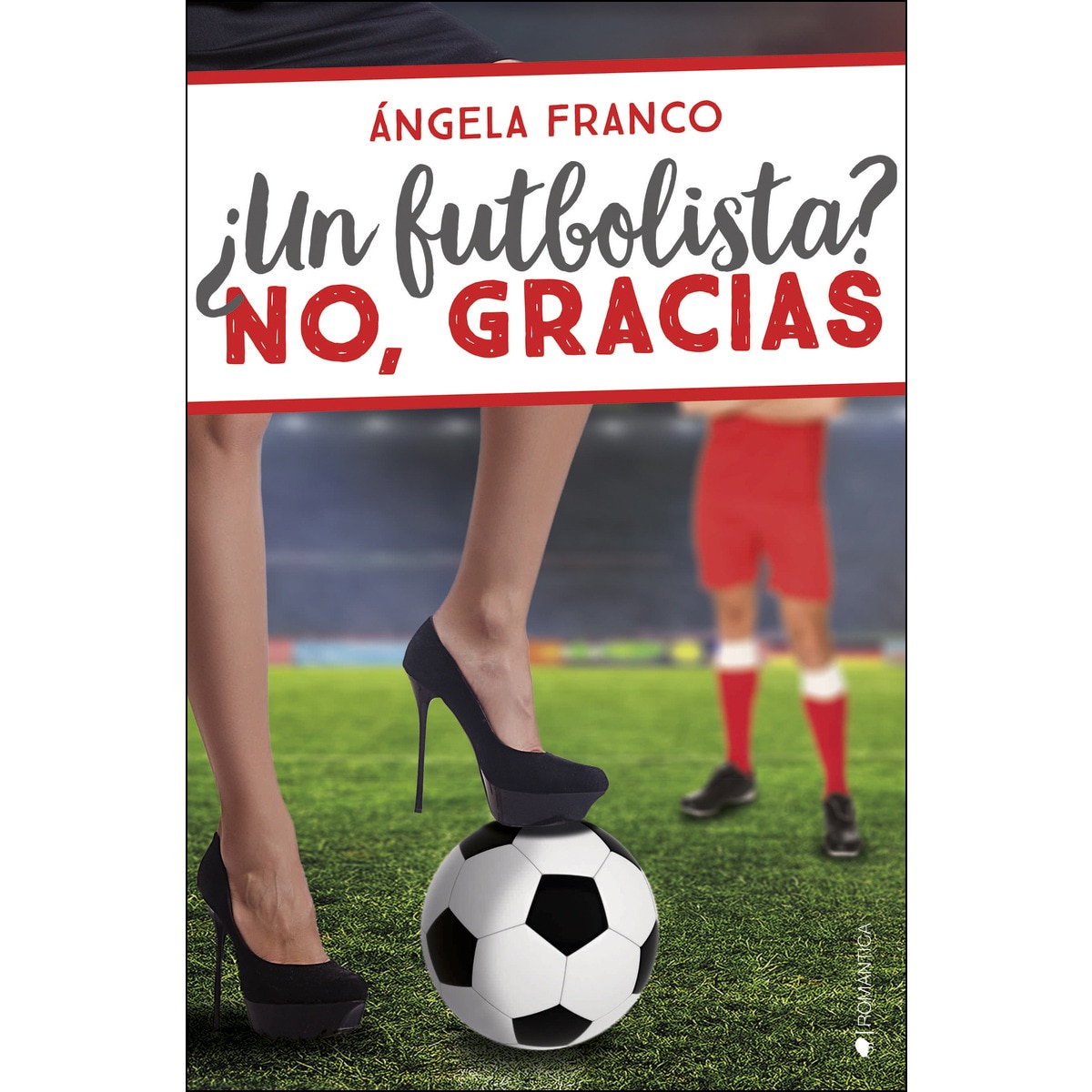 Imagem 0 de ¿Un futbolista? No, gracias (Capa mole com abas)