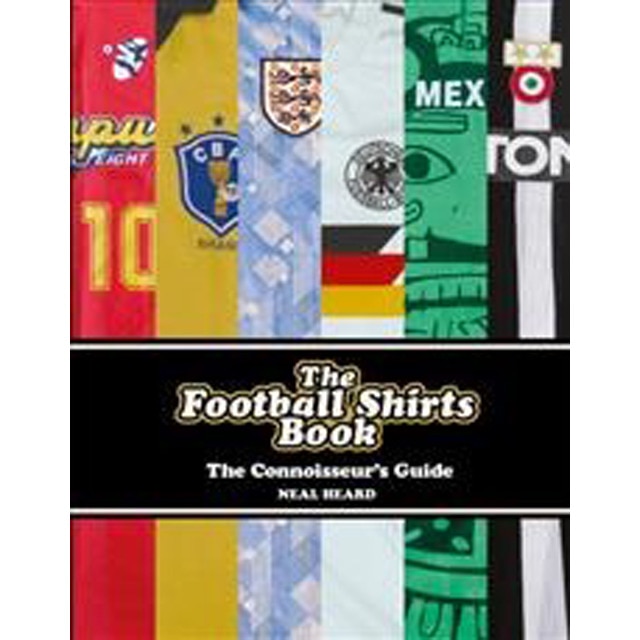 The Football Shirts Book 1