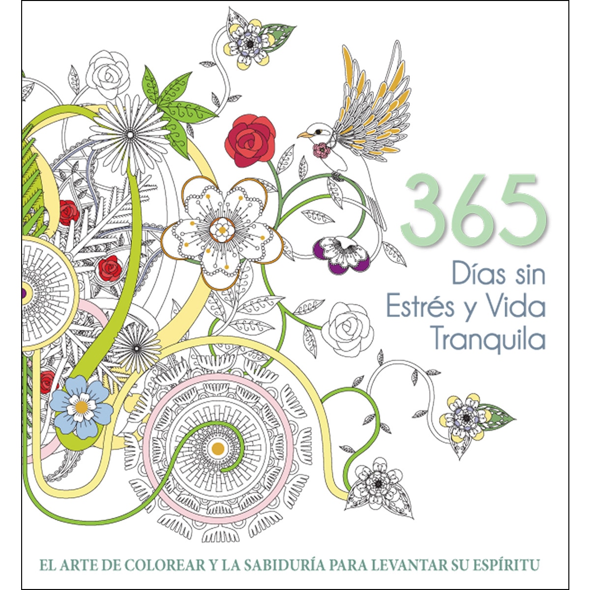 365 Días Sin Estrés Y Vida Tranquila 1
