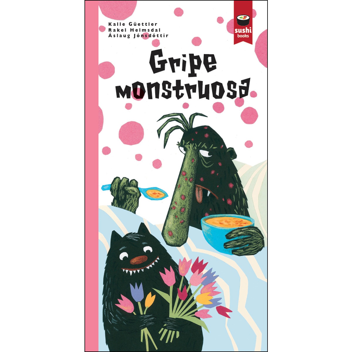 Gripe Monstruosa 1