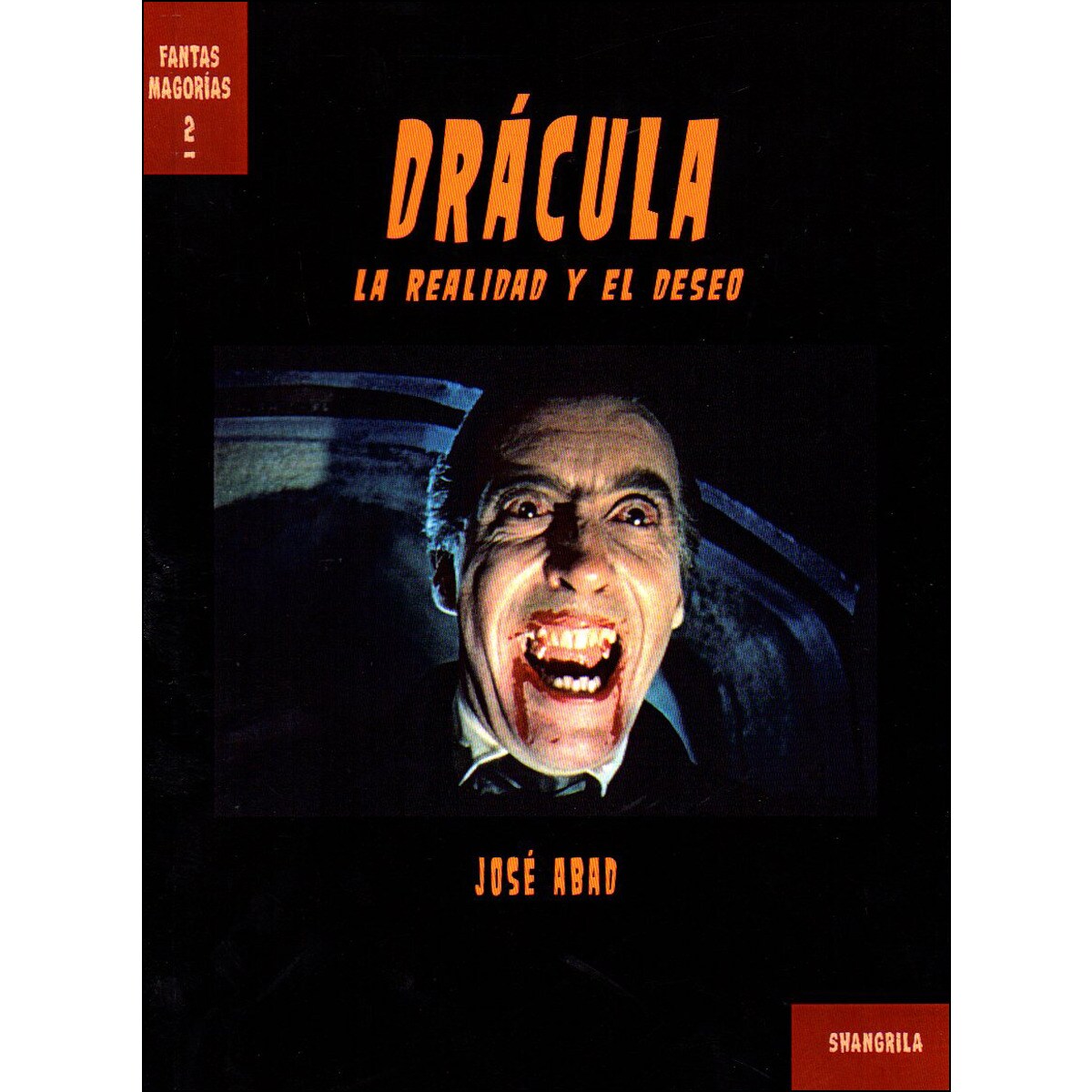 Drácula: La Realidad Y El Deseo 1