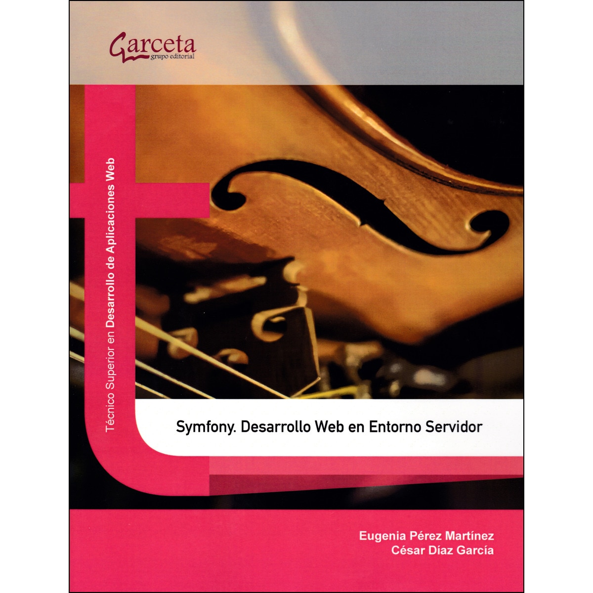 Symfony: Desarrollo Web en entorno servidor (Capa mole) 1