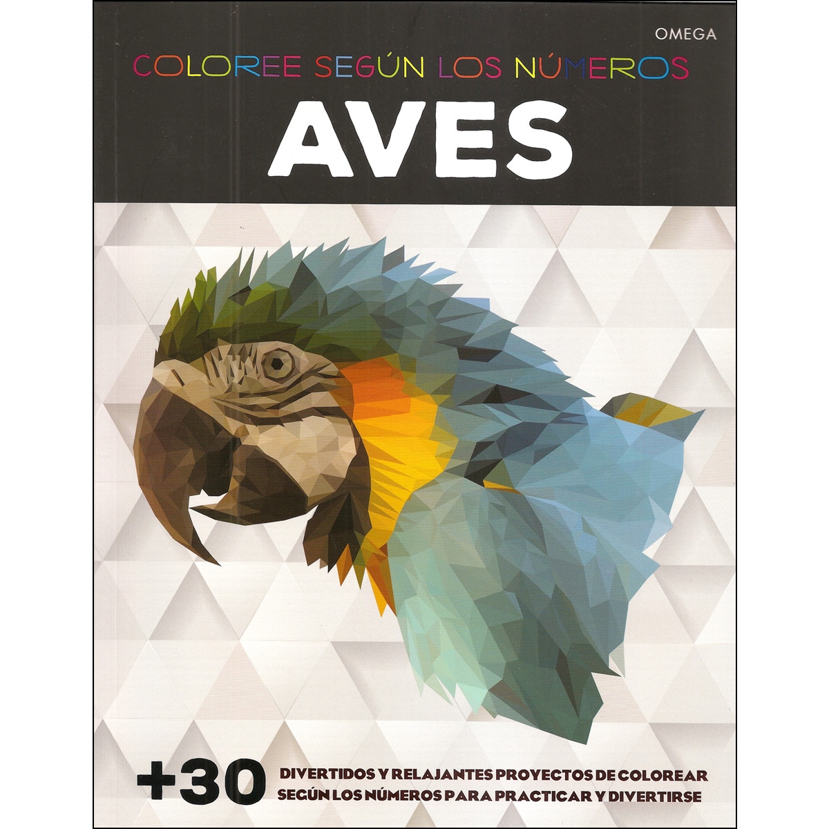 AVES. COLOREE SEGÚN LOS NÚMEROS (Capa mole) 1
