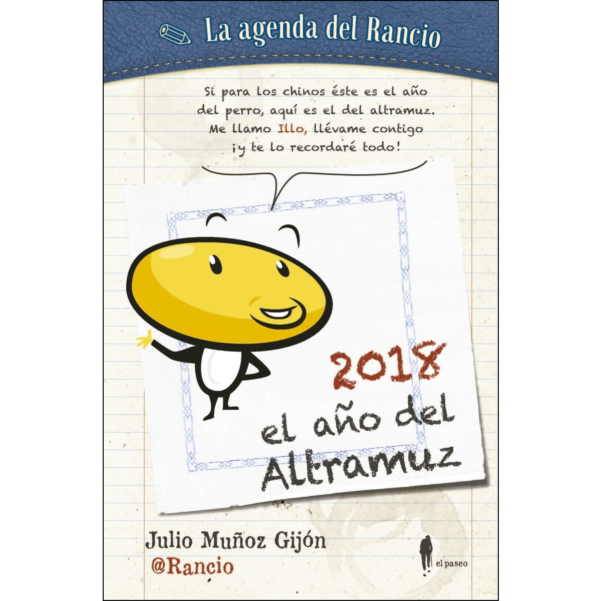 Imagem 0 de 2018: el año del altramuz: La agenda del rancio