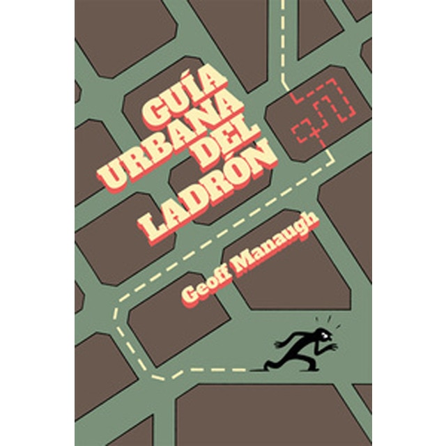 Guía Urbana Del Ladrón 1