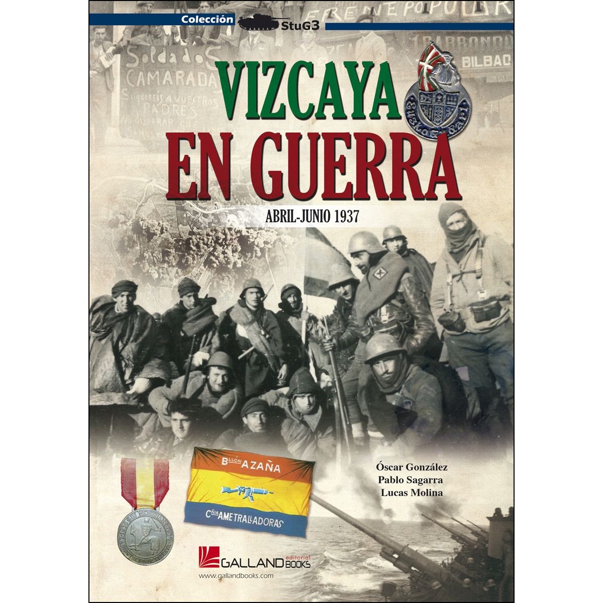 Imagen 0 de Vizcaya en guerra: Abril- junio 1937 (Tapa blanda)