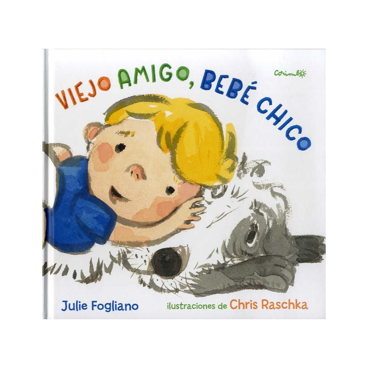 Imagem 0 de VIEJO AMIGO, BEBÉ CHICO