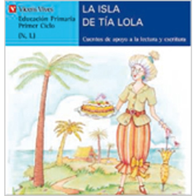 La Isla De La Tia Lola (serie Azul) (Capa mole) 1
