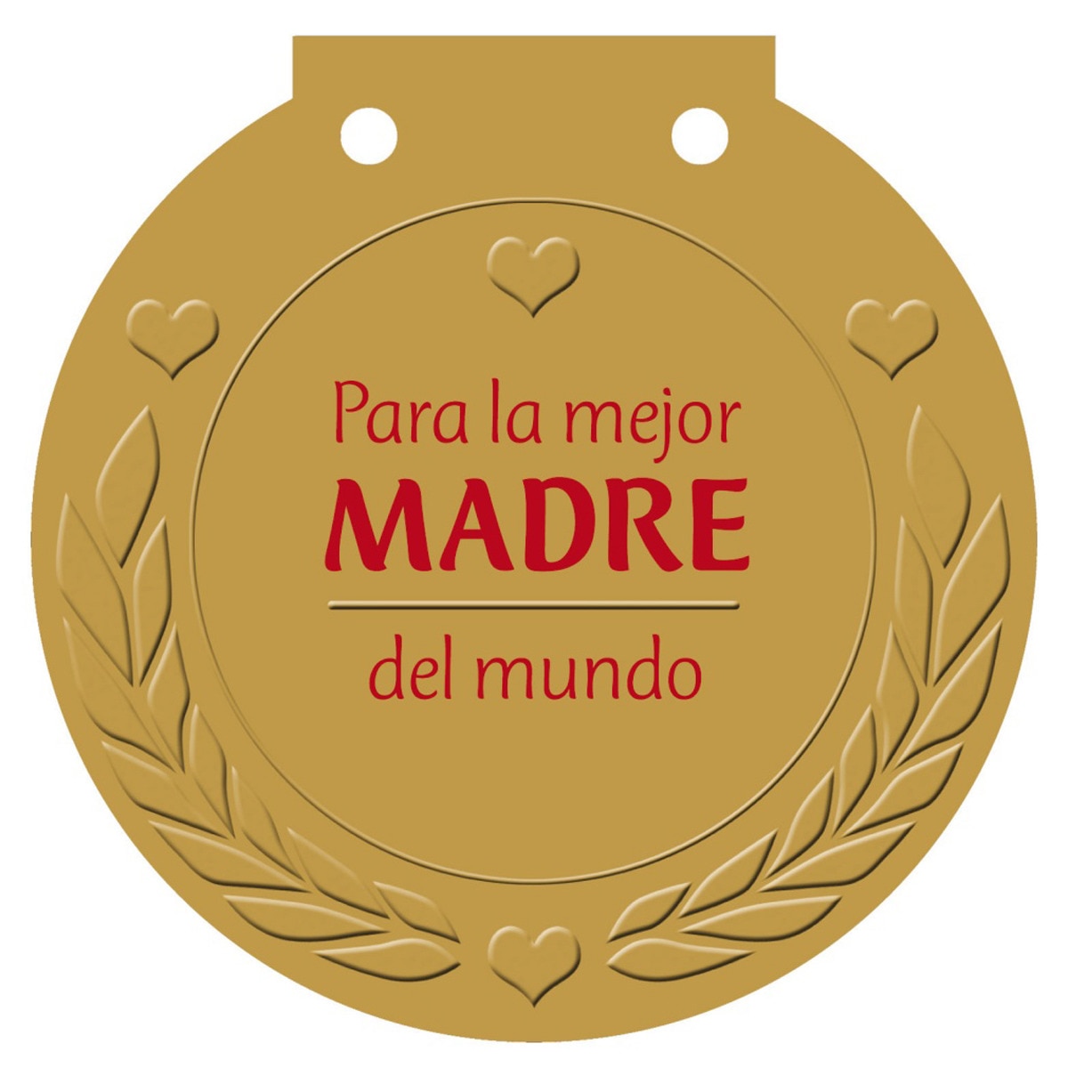 Para la mejor MADRE del mundo: ¡Una medalla para alguien muy especial! (Capa mole) 1