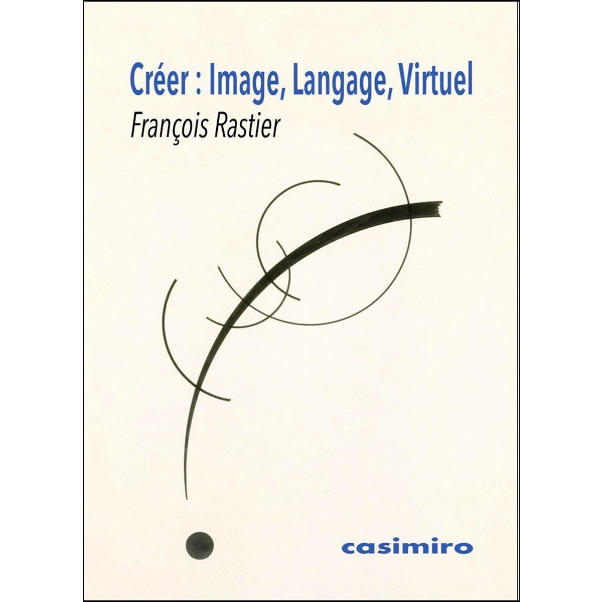 Créer: Image. Langage. Virtuel 1