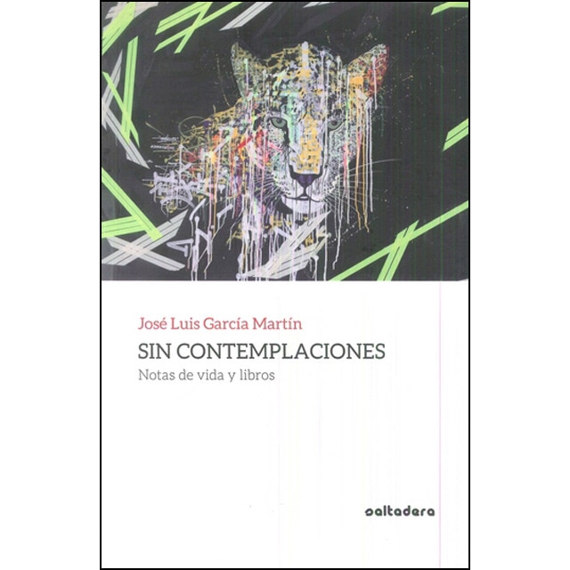 Imagen 0 de Sin contemplaciones: Notas de vida y libros (Tapa blanda)