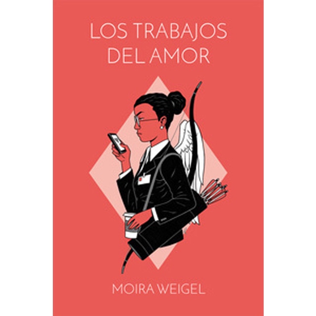 Los trabajos del amor(Tapa blanda) 1