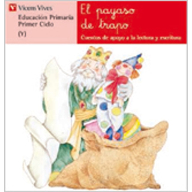 El Payaso De Trapo. Lectura. Primer Ciclo. Educacion (Capa mole) 1