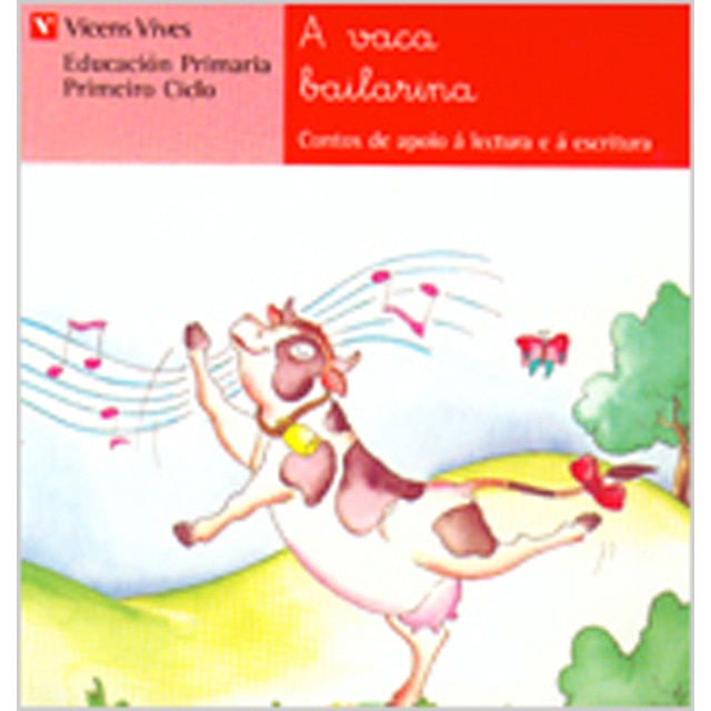 Imagem 0 de A Vaca Bailarina. Lectura. Primeiro Ciclo. (Capa mole)