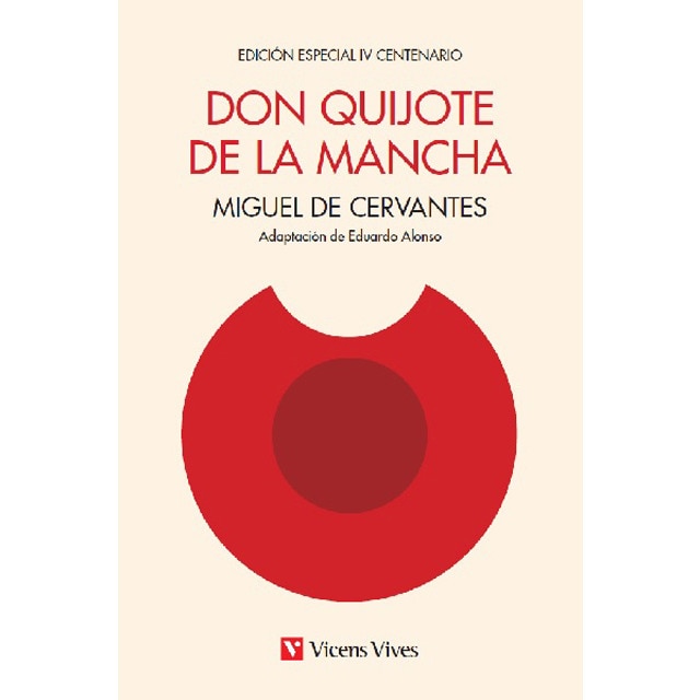 Imagen 0 de Don Quijote De La Mancha. Ed. Iv Centenario  (Tapa blanda)