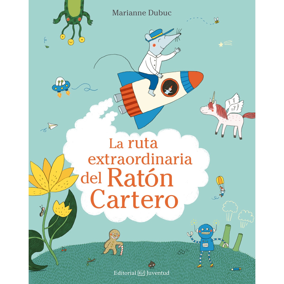 Imagem 0 de La ruta extraordinaria del Ratón Cartero (Capa dura)