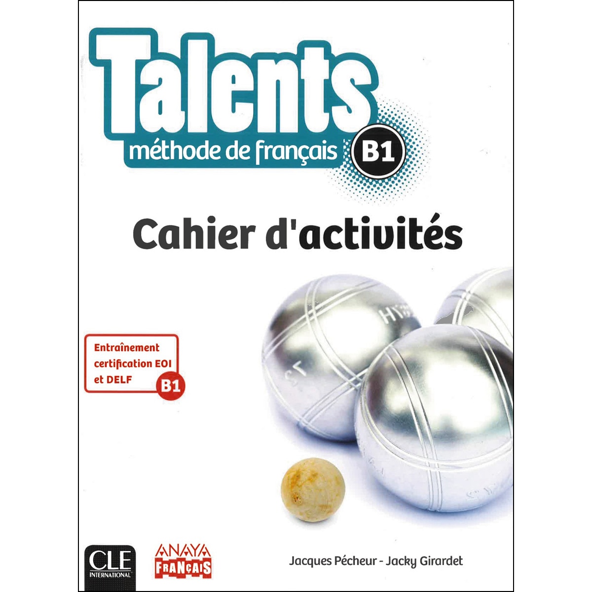 Talents. Cahier D'activites B1 1
