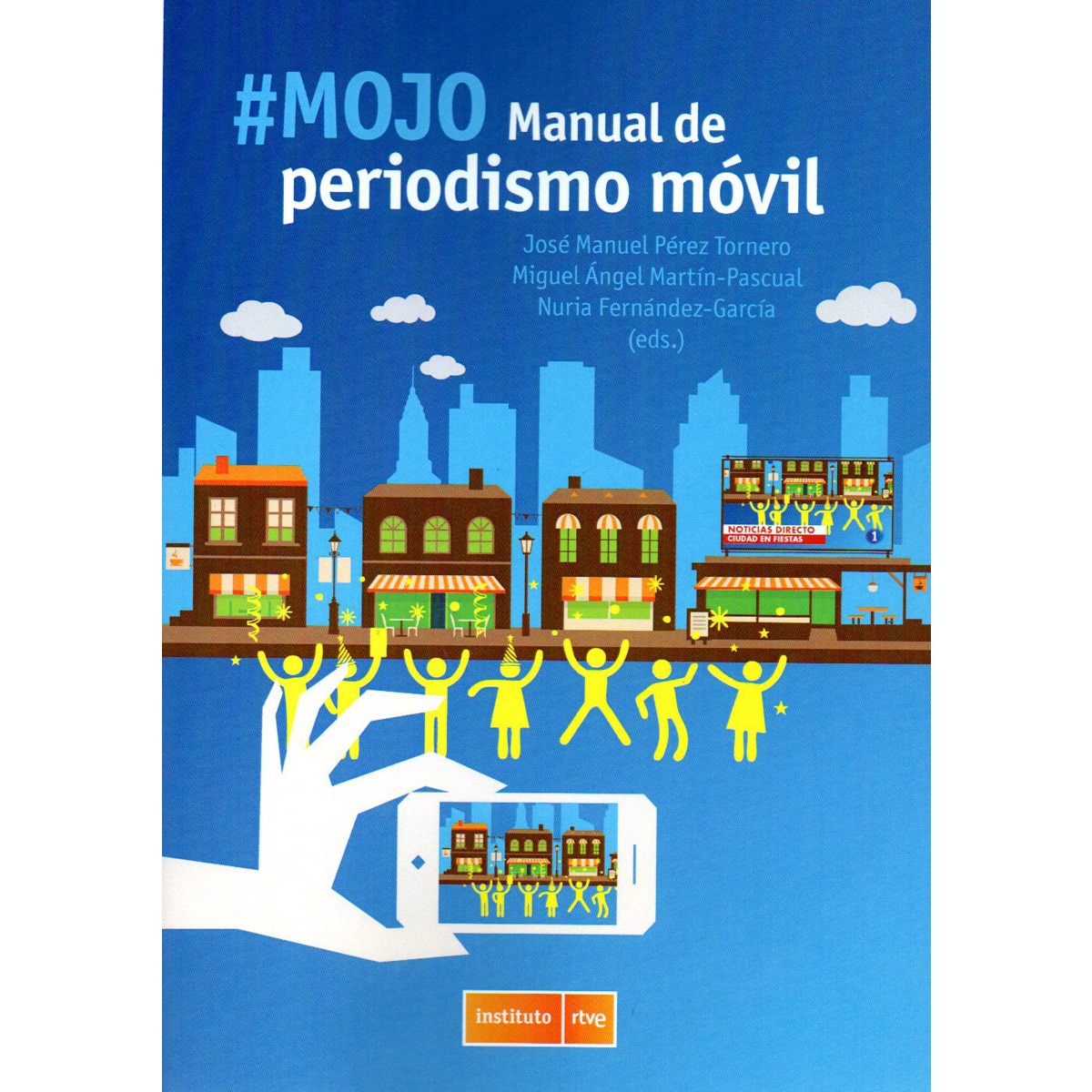 Imagem 0 de #mojo. Manual de periodismo móvil (Capa Mole)