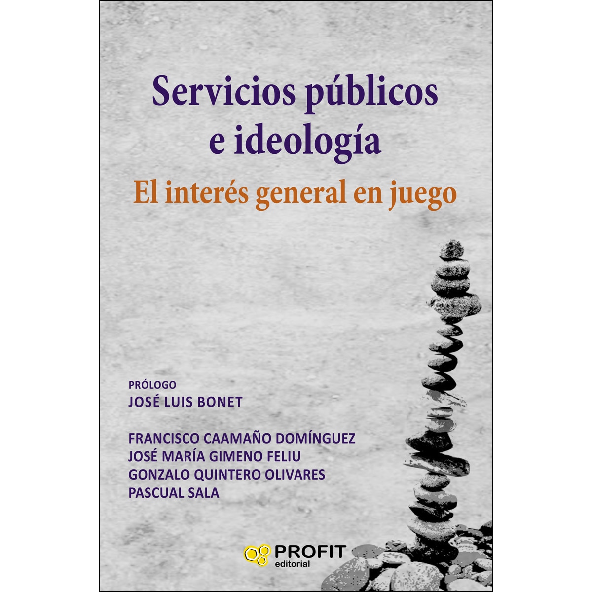 Servicios Públicos E Ideología: El Interés General En Juego 1