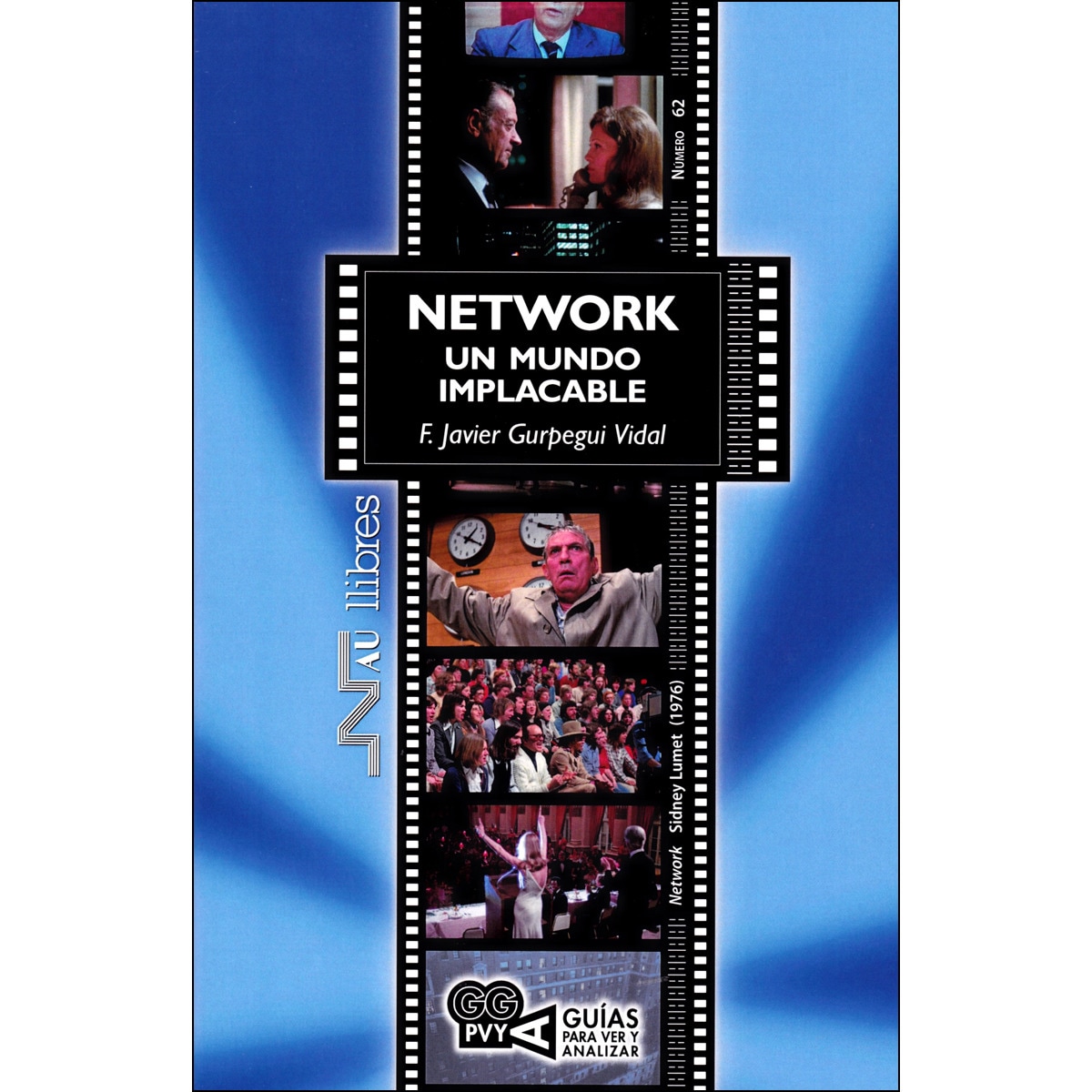 Network, un mundo implacable (Network). Sidney Lumet (1976) (Capa mole) 1