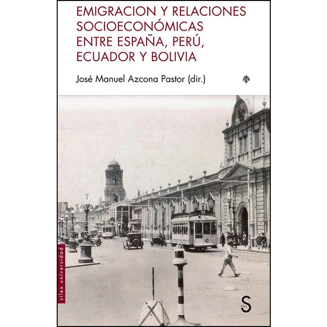 Imagem 0 de Emigracion y relaciones socioeconómicas entre españa, perú, ecuador y bolivia