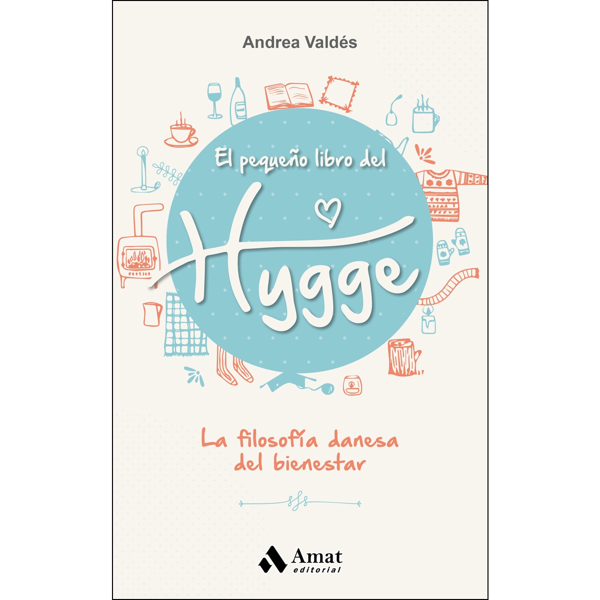 Imagem 0 de El Pequeño Libro Del Hygge: La Filosofía Danesa Del Bienestar