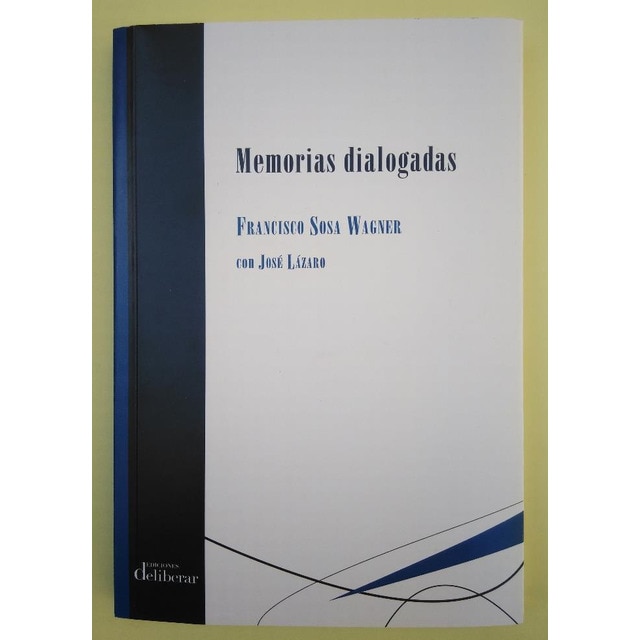 Imagem 0 de Memorias dialogadas de Francisco Sosa Wagner: con José Lázaro (Capa mole)