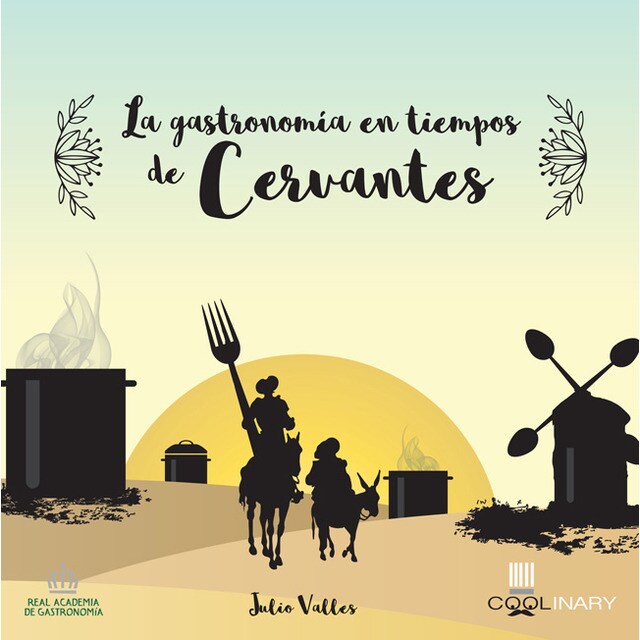 Imagem 0 de La Gastronomía En Tiempos De Cervantes