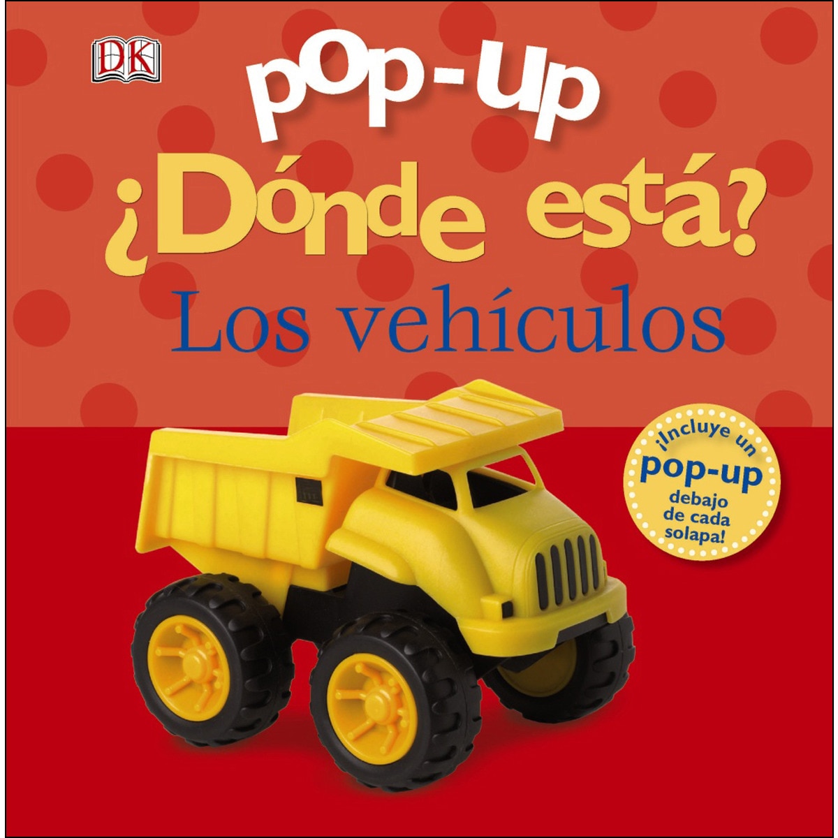 Imagem 0 de Pop-up ¿Dónde está? Los vehículos (Capa dura)