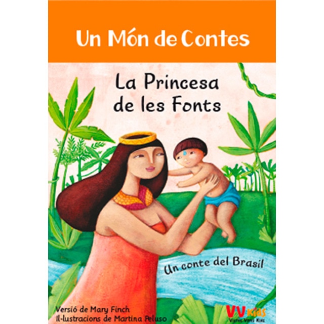 LA PRINCESA DE LES FONTS (VVKIDS) (Capa mole) 1