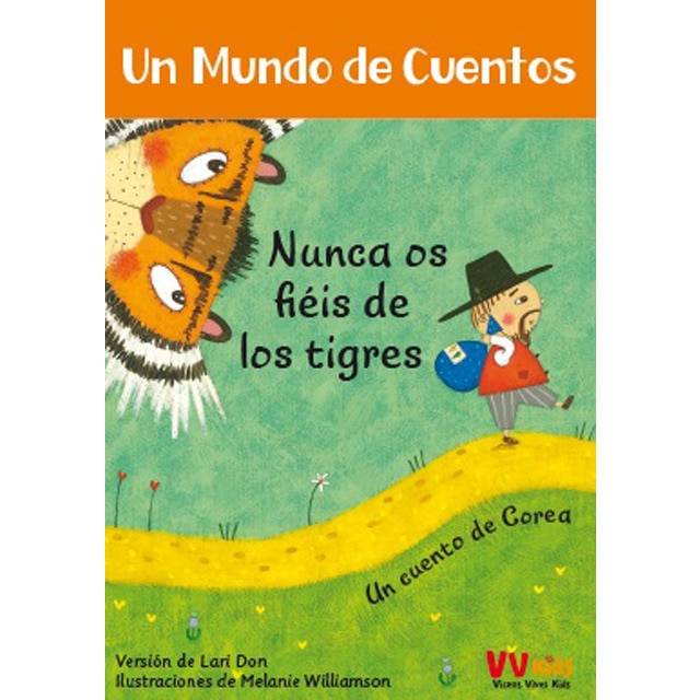 NUNCA OS FIEIS DE LOS TIGRES (VVKIDS) (Tapa blanda) 1